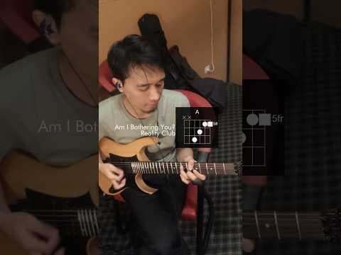 Am I Bothering You? - Reality Club #amibotheringyou #Realityclub #guitarcover #indierock #shorts