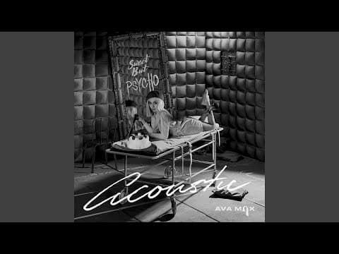 Sweet but Psycho (Acoustic)