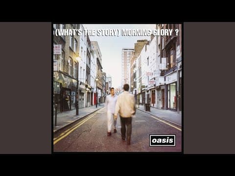 Champagne Supernova (Remastered)