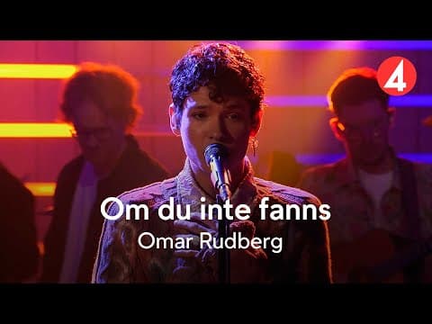 Omar Rudbergs vackra tolkning Om du inte fanns