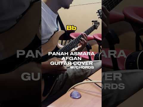 PANAH ASMARA - AFGAN Guitar Cover + Chords #Panahasmara #afgan #guitarcover #shorts