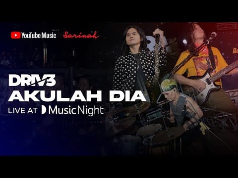 DRIVE - AKULAH DIA (YouTube music night)