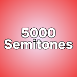 Five thousand Semitones